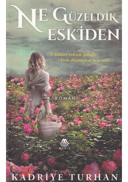 Ne Güzeldik Eskiden