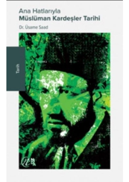 Ana Hatlarıyla Müslüman Kardeşler Tarihi