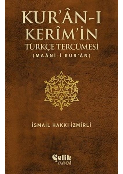 Kur'an-I Kerim'in Türkçe Tercümesi