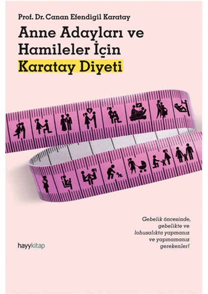 Anne Adayları ve Hamileler Için Karatay Diyeti