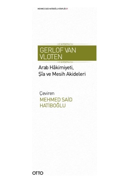 Arab Hakimiyeti, Şia ve Mesih Akideleri