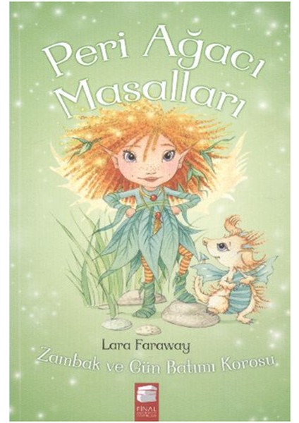 Peri Ağacı Masalları - Zambak ve Gün Batımı Korosu