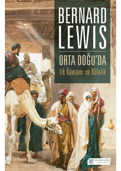 Orta Doğu’da Irk Kavramı ve Kölelik