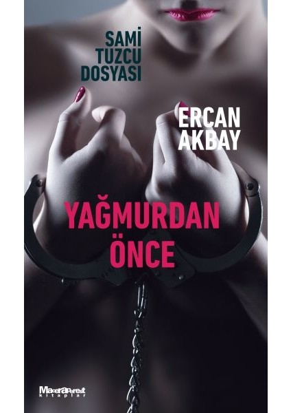 Yağmurdan Önce