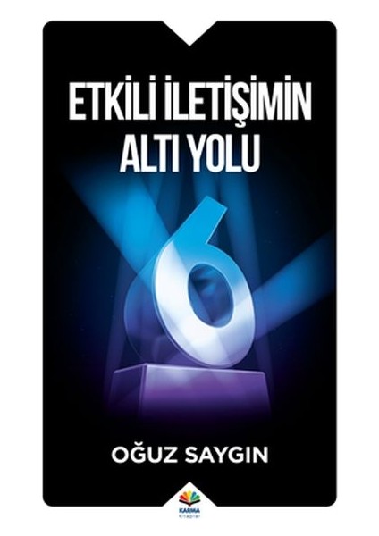 Etkili Iletişimin Altı Yolu