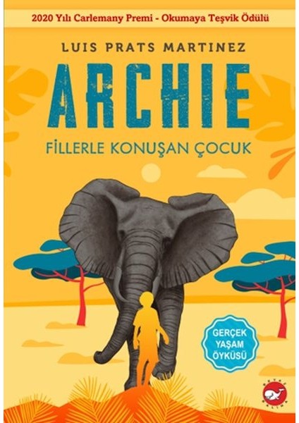Archıe - Fillerle Konuşan Çocuk