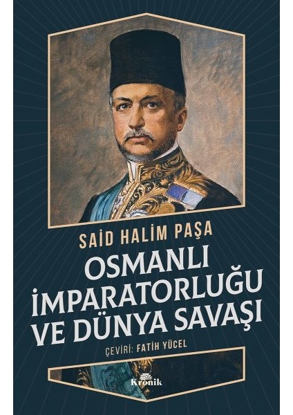 Osmanlı Imparatorluğu ve Dünya Savaşı