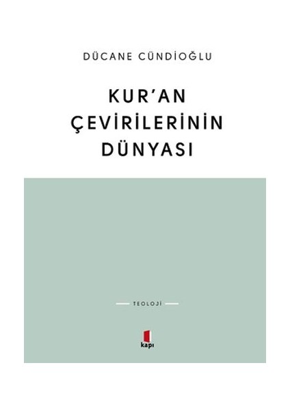Kur’an Çevirilerinin Dünyası
