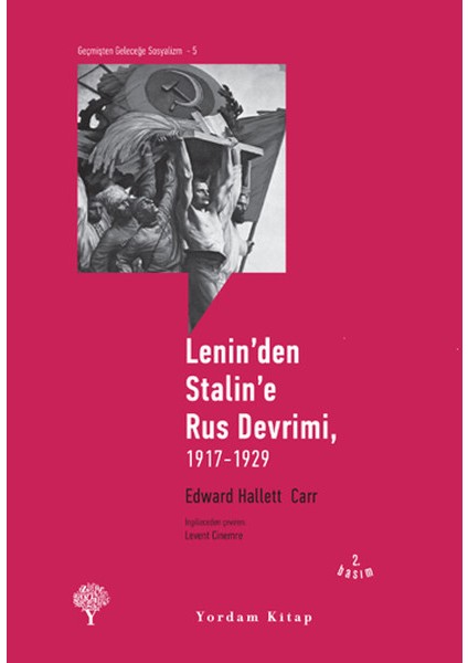 Lenin’den Stalin’e Rus Devrimi, 1917-1929