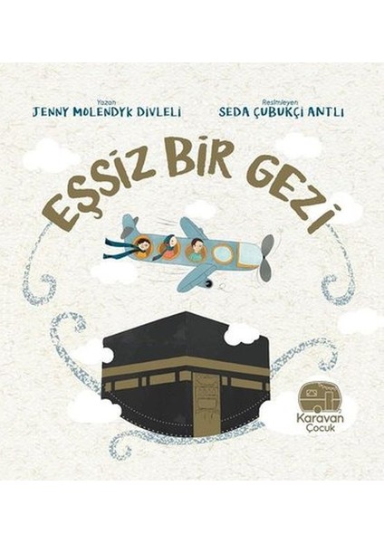 Eşsiz Bir Gezi - Mekke