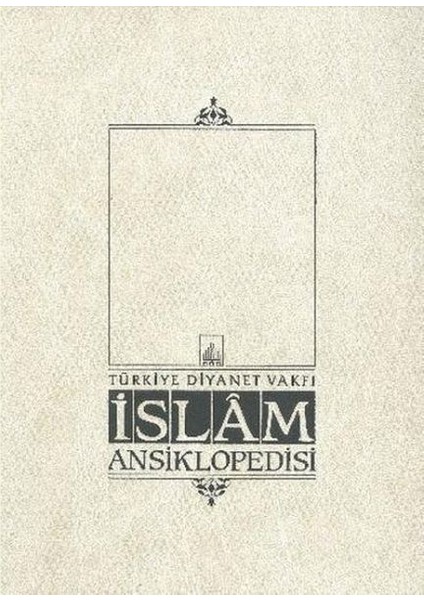 Islam Ansiklopedisi Cilt: 42