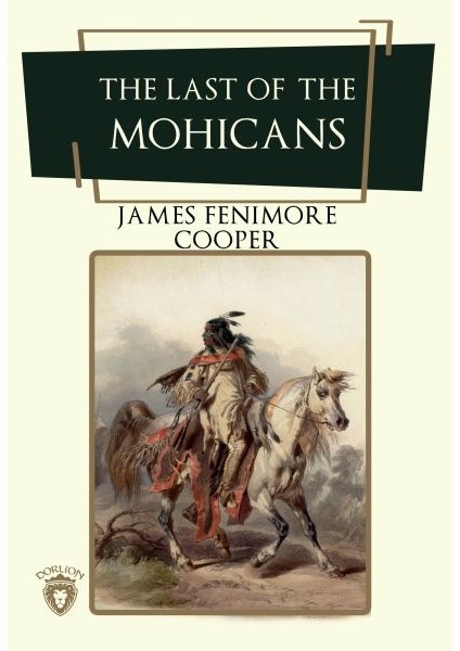The Last Of The Mohicans