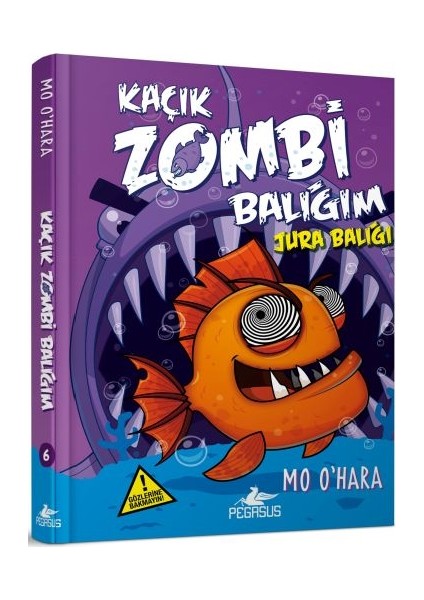 Kaçık Zombi Balığım 6 / Jura Balığı (Ciltli)