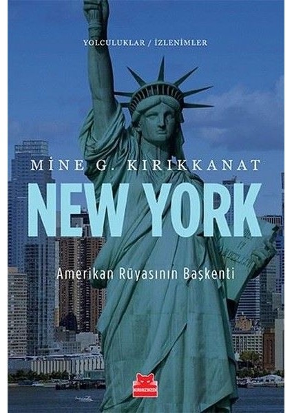New York Amerikan Rüyasının Başkenti