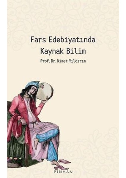 Fars Edebiyatında Kaynak Bilim
