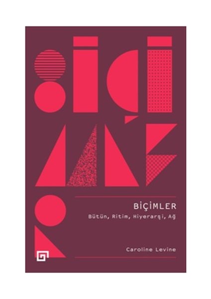 Biçimler - Bütün, Ritim, Hiyerarşi, Ağ