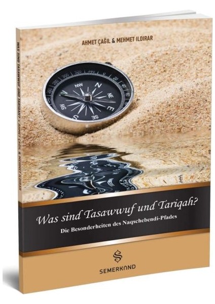 Was Sind Tasawwuf Und Tariqah (Tasavvuf ve Tarikat Nedir)