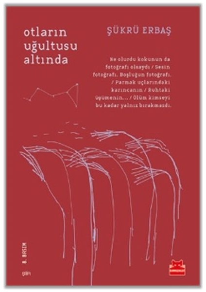 Otların Uğultusu Altında