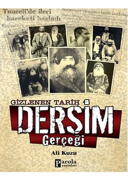 Gizlenen Tarih Dersim Gerçeği