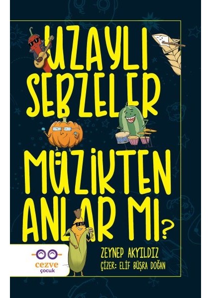 Uzaylı Sebzeler Müzikten Anlar Mı?
