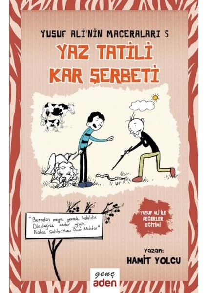 Yusuf Ali'nin Maceraları 5 - Yaz Tatili, Kar Şerbeti