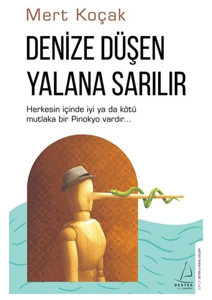 Denize Düşen Yalana Sarılır