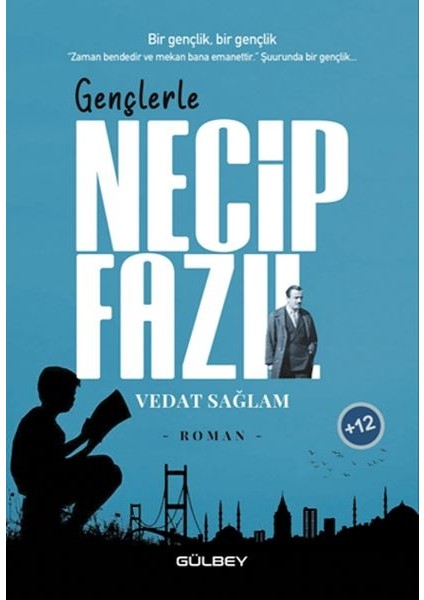 Gençlerle Necip Fazıl