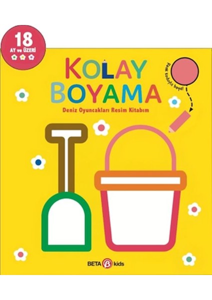 Kolay Boyama Deniz Oyuncakları Resim Kitabım