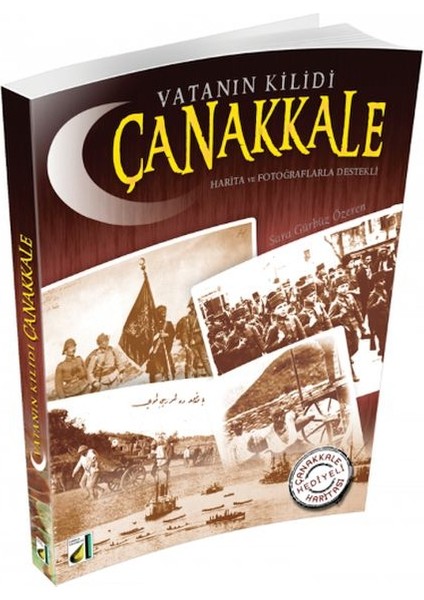 Vatanın Kilidi Çanakkale (Harita Hediyeli)