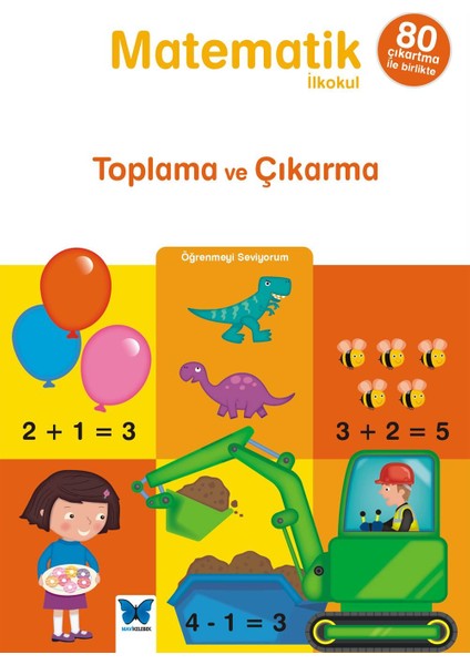 Öğrenmeyi Seviyorum - Matematik / Toplama ve Çıkarma