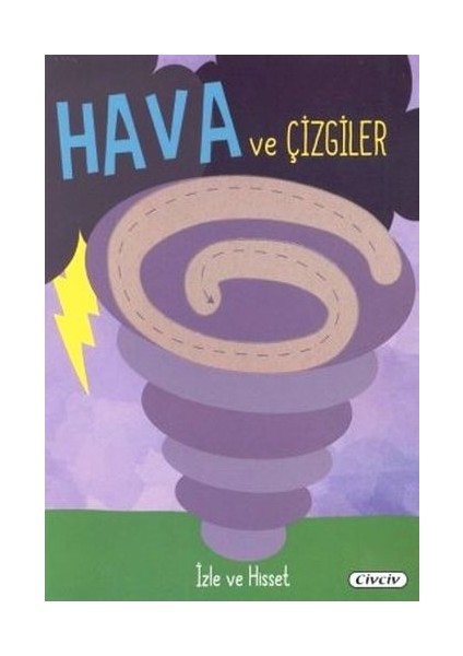 Izle ve Hisset - Hava ve Çizgiler