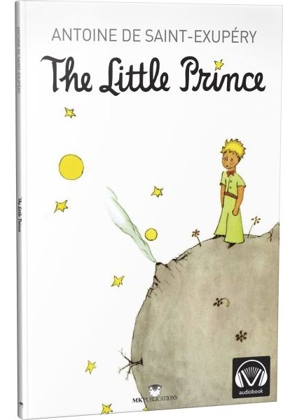 The Little Prince (Orijinal Tam Metin) - Ingilizce Hikaye