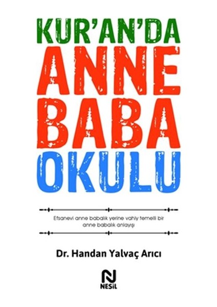 Kur’an’da Anne Baba Okulu