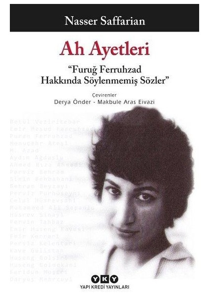 Ah Ayetleri - Furuğ Ferruhzad Hakkında Söylenmemiş Sözler