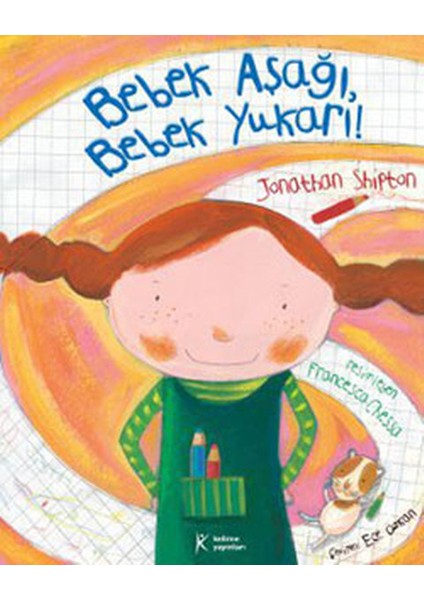 Bebek Aşağı Bebek Yukarı!
