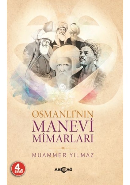 Osmanlı'nın Manevi Mimarları