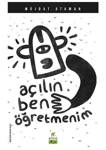 Açılın Ben Öğretmenim