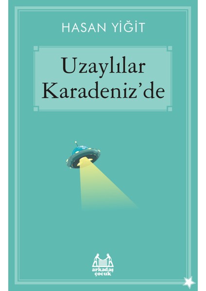 Uzaylılar Karadeniz'de