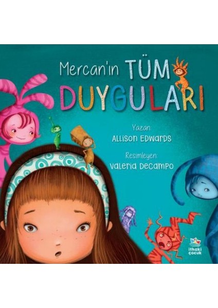 Mercan’ın Tüm Duyguları