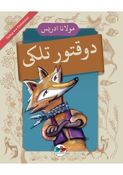 Doktor Tilki - (Osmanlıca-Türkçe)