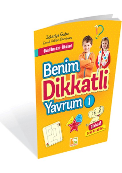 Benim Dikkatli Yavrum 1