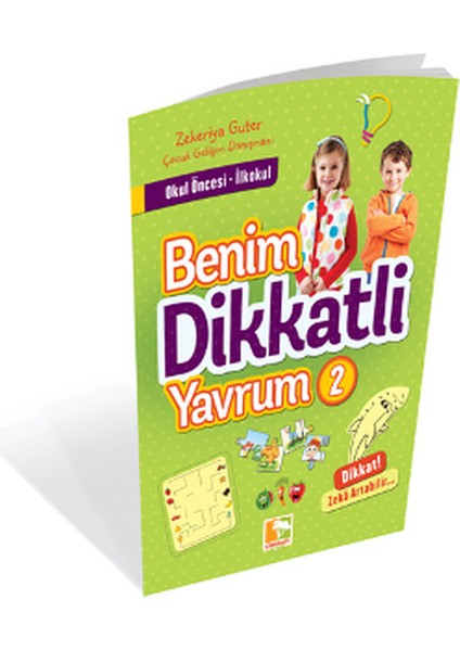 Benim Dikkatli Yavrum 2