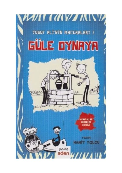 Yusuf Ali'nin Maceraları 3 - Güle Oynaya