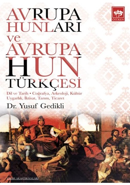 Avrupa Hunları ve Avrupa Hun Türkçesi