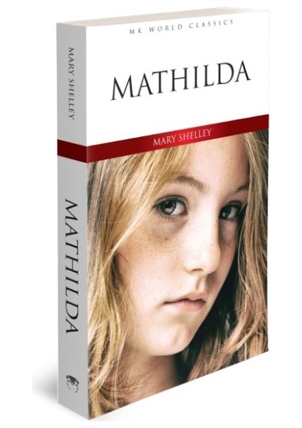 Mathilda - Ingilizce Klasik Roman