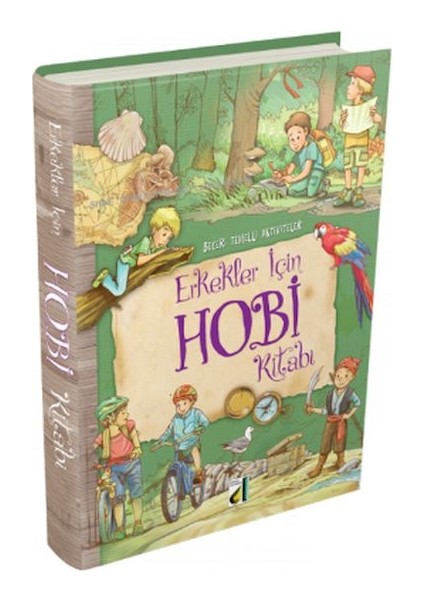 Beceri Temelli Aktiviteler - Erkekler Için Hobi Kitabı