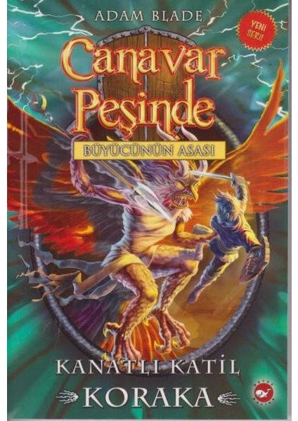 Canavar Peşinde 51 - Kanatlı Katil Koraka
