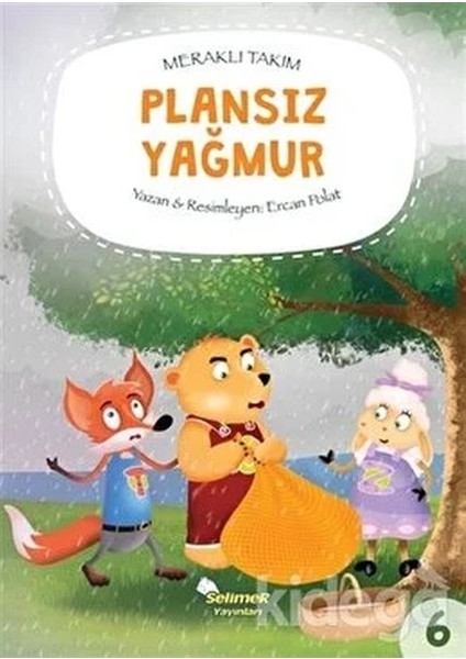 Meraklı Takım Serisi Plansız Yağmur