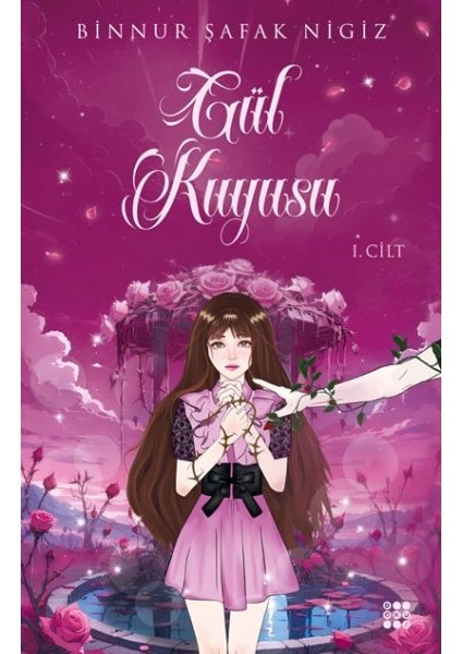 Gül Kuyusu 1