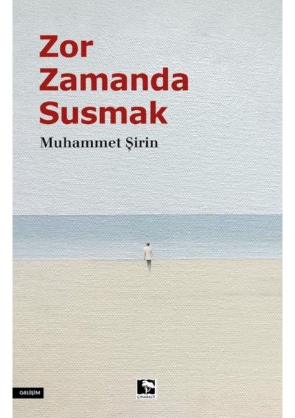 Zor Zamanda Susmak